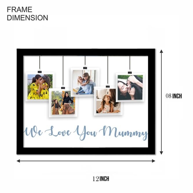 we Love You mom Frame with images